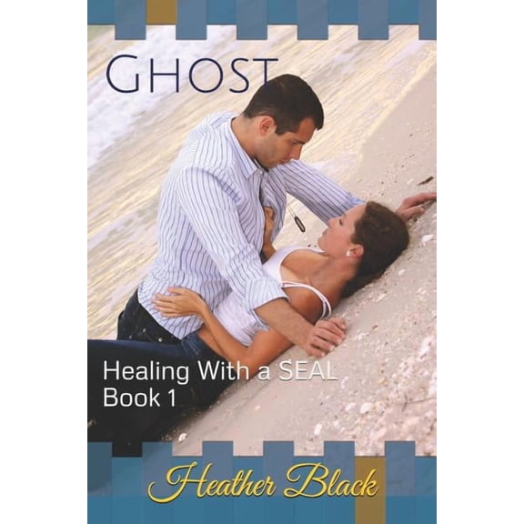 Healing with a Seal: Ghost (Series #1) (Paperback)