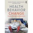 thumbnail image 1 of Health Behavior Change: Theories, Methods and Interventions (Paperback), 1 of 1