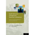 thumbnail image 1 of Health Behavior Change and Treatment Adherence: Evidence-Based Guidelines for Improving Healthcare, (Hardcover), 1 of 1