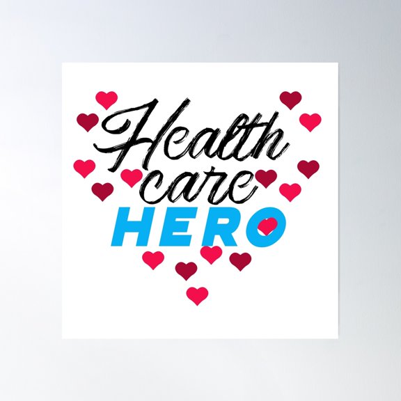 Health Care Hero Poster Wall Art, Modern Wall Decor, 16x16 UNFRAMED