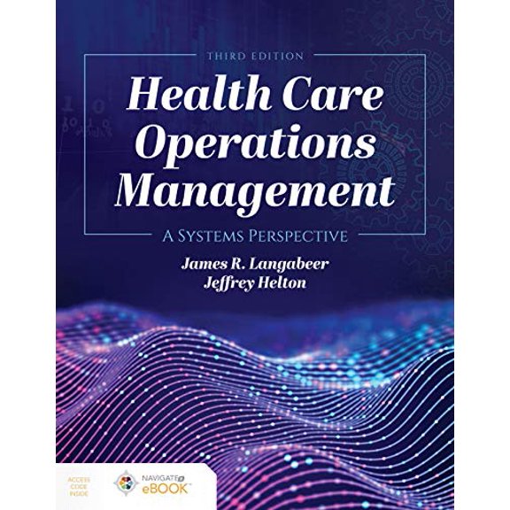 Pre-Owned Health Care Operations Management: A Systems Perspective (Paperback) 1284194140 9781284194142