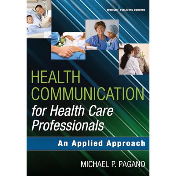 Pre-Owned Health Communication for Health Care Professionals: An Applied Approach, (Paperback)