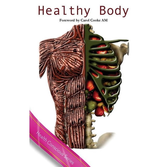 Health Conscious: Healthy Body (Series #2) (Paperback)
