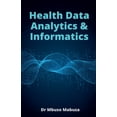 thumbnail image 1 of Health Data Analytics And Informatics, (Paperback), 1 of 1