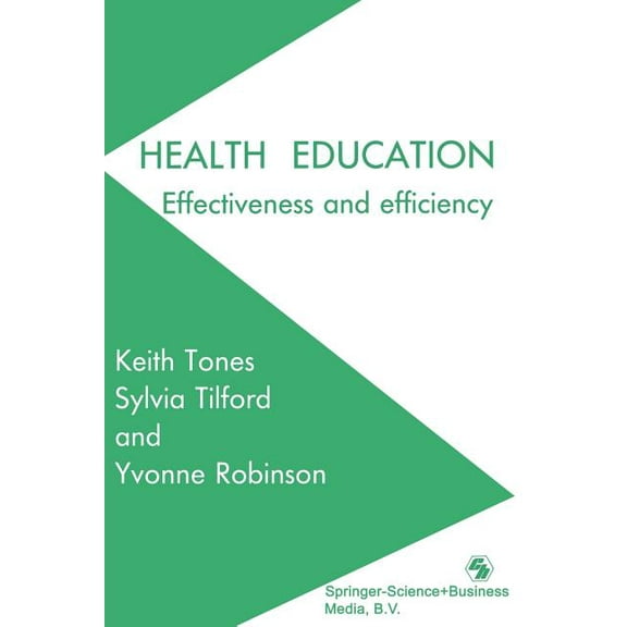 Health Education: Effectiveness and Efficiency, (Paperback)