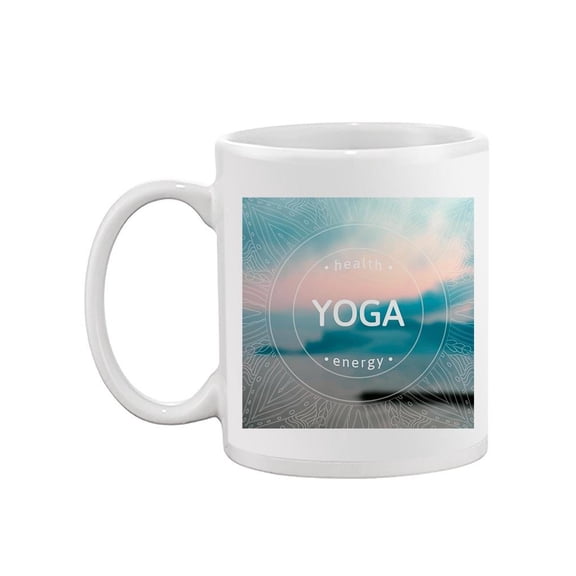 Health, Energy, Yoga Mug Unisex's -Image by Shutterstock