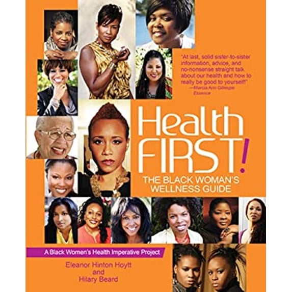 Pre-Owned Health First!: The Black Woman's Wellness Guide (Paperback) 1401936954 9781401936952