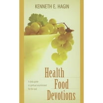 Pre-Owned Health Food Devotions: A Daily Guide to Spiritual Nourisment for the Soul (Paperback) 0892765402 9780892765409