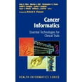 thumbnail image 1 of Health Informatics Cancer Informatics: Essential Technologies for Clinical Trials, (Hardcover), 1 of 1