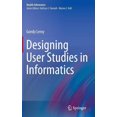 thumbnail image 1 of Health Informatics Designing User Studies in Informatics, (Hardcover), 1 of 1