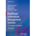 thumbnail image 1 of Health Informatics Healthcare Information Management Systems: Cases, Strategies, and Solutions, (Paperback), 1 of 1