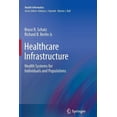thumbnail image 1 of Health Informatics Healthcare Infrastructure: Health Systems for Individuals and Populations, (Paperback), 1 of 1
