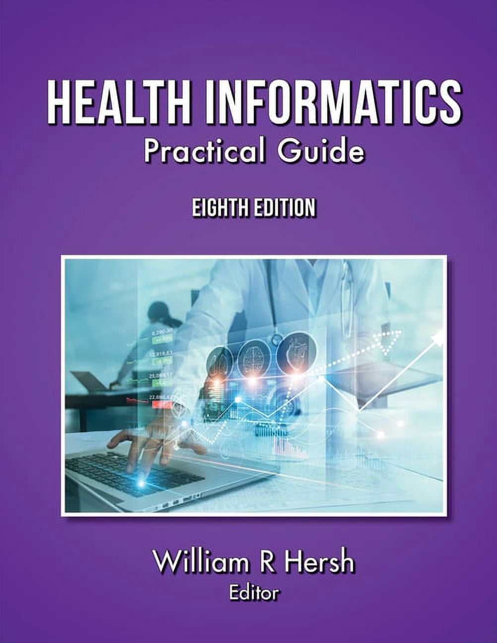 健康・医学 BIOINFORMATICS A Practical Guide Health Informatics: Practical Guide, 8th Edition, Panama | Ubuy