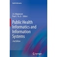 thumbnail image 1 of Pre-Owned Health Informatics: Public Health Informatics and Information Systems (Paperback), 1 of 1
