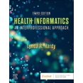thumbnail image 1 of Pre-Owned Health Informatics: An Interprofessional Approach (Paperback) 0323711960 9780323711968, 1 of 1