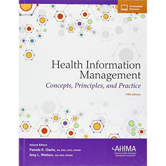 Pre-Owned Health Information Management: Concepts, Principles, and Practice (Paperback) 1584265140 9781584265146