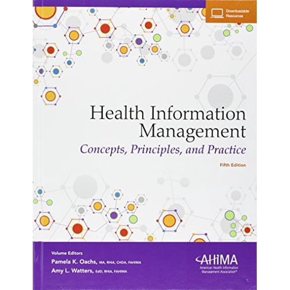 Pre-Owned Health Information Management: Concepts, Principles, and Practice (Paperback) 1584265140 9781584265146