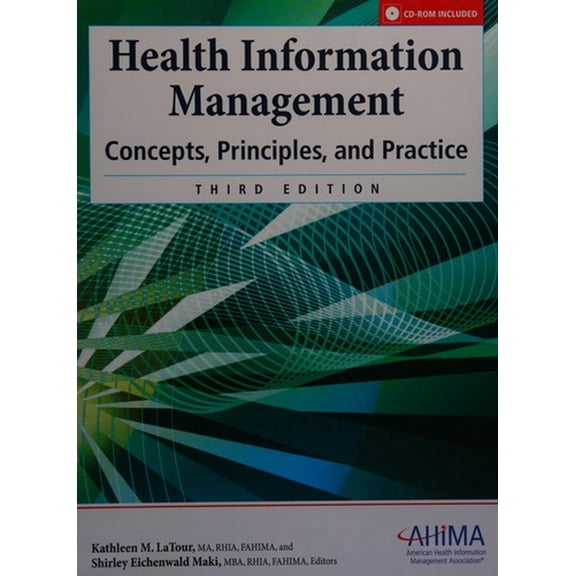 Pre-Owned Health Information Management: Concepts, Principles, and Practice Paperback