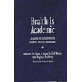 thumbnail image 1 of Pre-Owned Health Is Academic: A Guide To Coordinated School Health Programs (Hardcover) 0807737143 9780807737149, 1 of 1