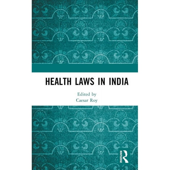 Health Laws in India, (Hardcover)