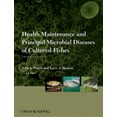 thumbnail image 1 of Health Maintenance and Principal Microbial Diseases of Cultured Fishes (Hardcover), 1 of 1