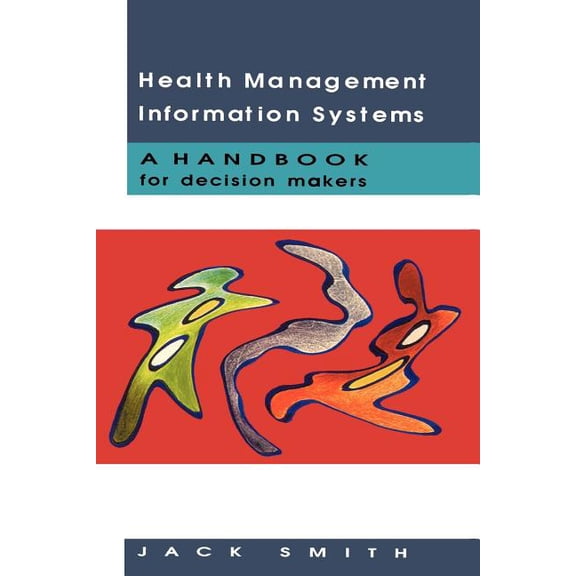 Health Management Information Systems, (Paperback)