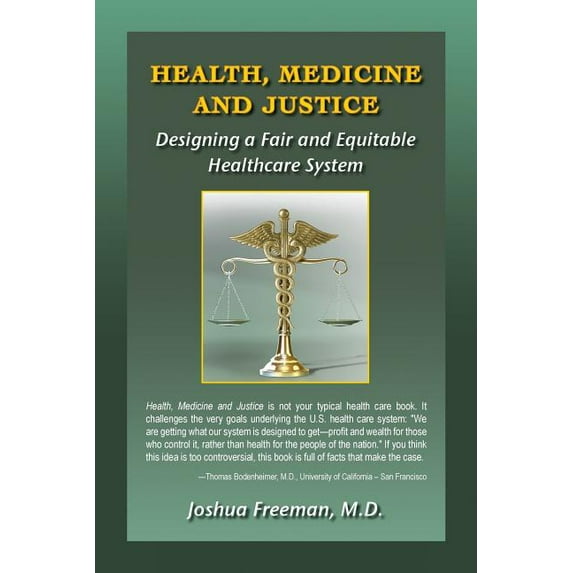Health, Medicine and Justice Designing a Fair and Equitable Healthcare System Paperback
