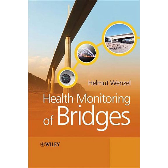 Health Monitoring of Bridges, (Hardcover)