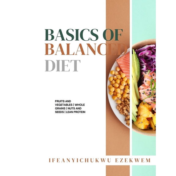 Health, Nutrition and Fitness: Basics Of Balanced Diet (Paperback)