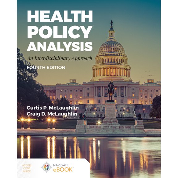 Health Policy Analysis: An Interdisciplinary Approach: An Interdisciplinary Approach, (Paperback)