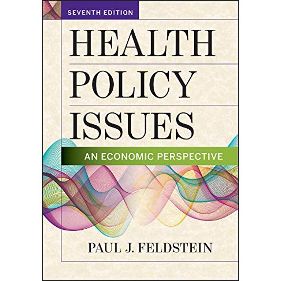 Pre-Owned Health Policy Issues: An Economic Perspective, Seventh Edition (Aupha/Hap Book) Paperback