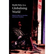 Health Policy in a Globalising World, Paperback
