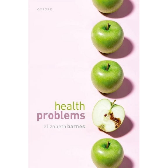 Health Problems: Philosophical Puzzles about the Nature of Health, (Hardcover)