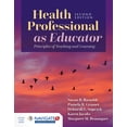thumbnail image 1 of Health Professional as Educator: Principles of Teaching and Learning: Principles of Teaching and Learning (Paperback), 1 of 1