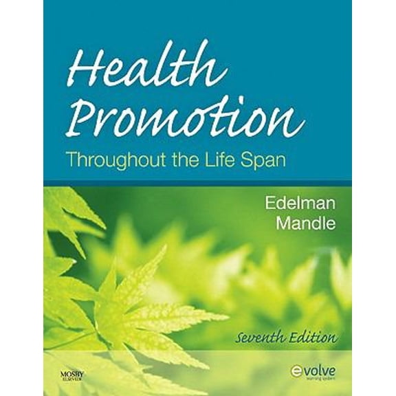 Pre-Owned Health Promotion Throughout the Life Span (Paperback) 0323056628 9780323056625