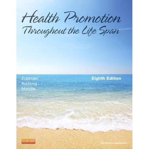 Pre-Owned Health Promotion Throughout the Life Span, 8e Paperback