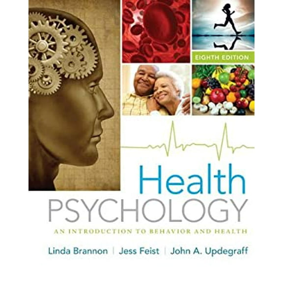 Pre-Owned Health Psychology: An Introduction to Behavior and Health (Hardcover) 1133593070 9781133593072