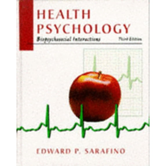 Pre-Owned Health Psychology: Biopsychosocial Interactions Hardcover