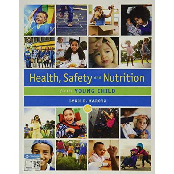 Pre-Owned Health, Safety, and Nutrition for the Young Child (Paperback) 0357040775 9780357040775