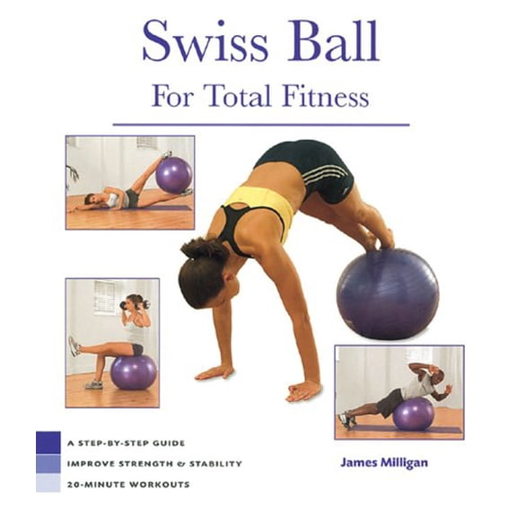 Pre-Owned Health Series: Swiss Ball for Total Fitness (Unknown) 1402719655 9781402719653