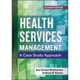 thumbnail image 1 of Pre-Owned Health Services Management: A Case Study Approach, Eleventh Edition (Hardcover) 1567939090 9781567939095, 1 of 1