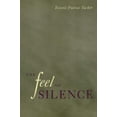 thumbnail image 1 of Pre-Owned The Feel of Silence (Paperback) 1566393523 9781566393522, 1 of 1