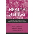 thumbnail image 1 of Pre-Owned Health Statistics: Shaping Policy and Practice to Improve the Population's Health (Hardcover) 0195149289 9780195149289, 1 of 1