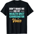 thumbnail image 1 of Health Unit Coordinator HUC Manager T-Shirt, 1 of 4