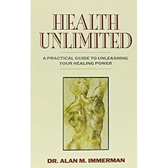 Pre-Owned Health Unlimited!: Unleash Your Healing Power Paperback