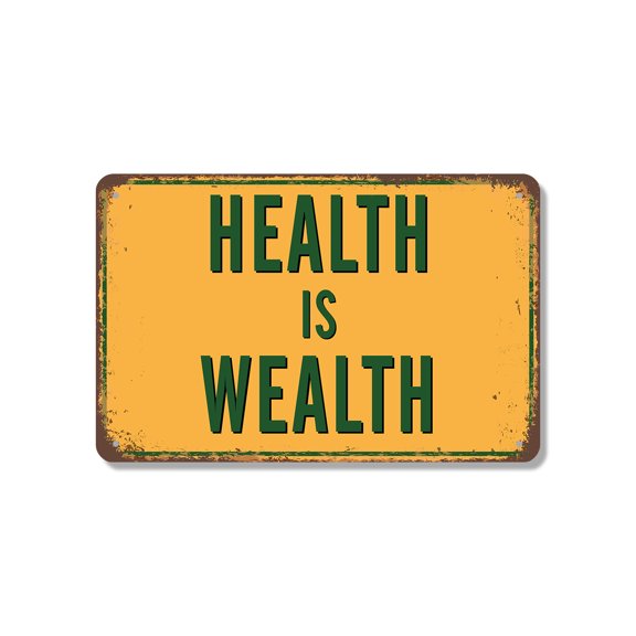 Health Is Wealth Street 7 Inch x 10 Inch Novelty Aluminum Metal Sign Invest In Yourself Daily Durable Weatherproof UV Protected Perfect for Gyms Offices Classrooms Fun Gift for Athletes