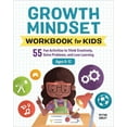 thumbnail image 1 of Health and Wellness Workbooks for Kids: Growth Mindset Workbook for Kids : 55 Fun Activities to Think Creatively, Solve Problems, and Love Learning (Paperback), 1 of 1