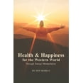 thumbnail image 1 of Health and Happiness for the Western World: Through Energy Manipulation, (Paperback), 1 of 2