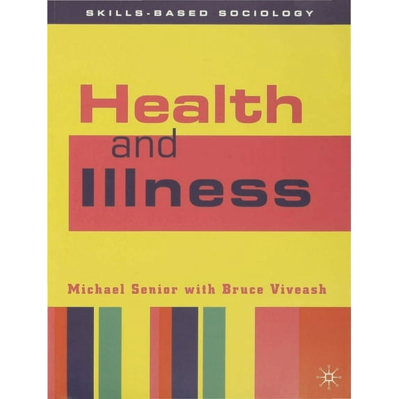 Health and Illness, (Paperback)