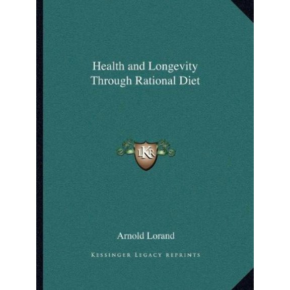 Health and Longevity Through Rational Diet